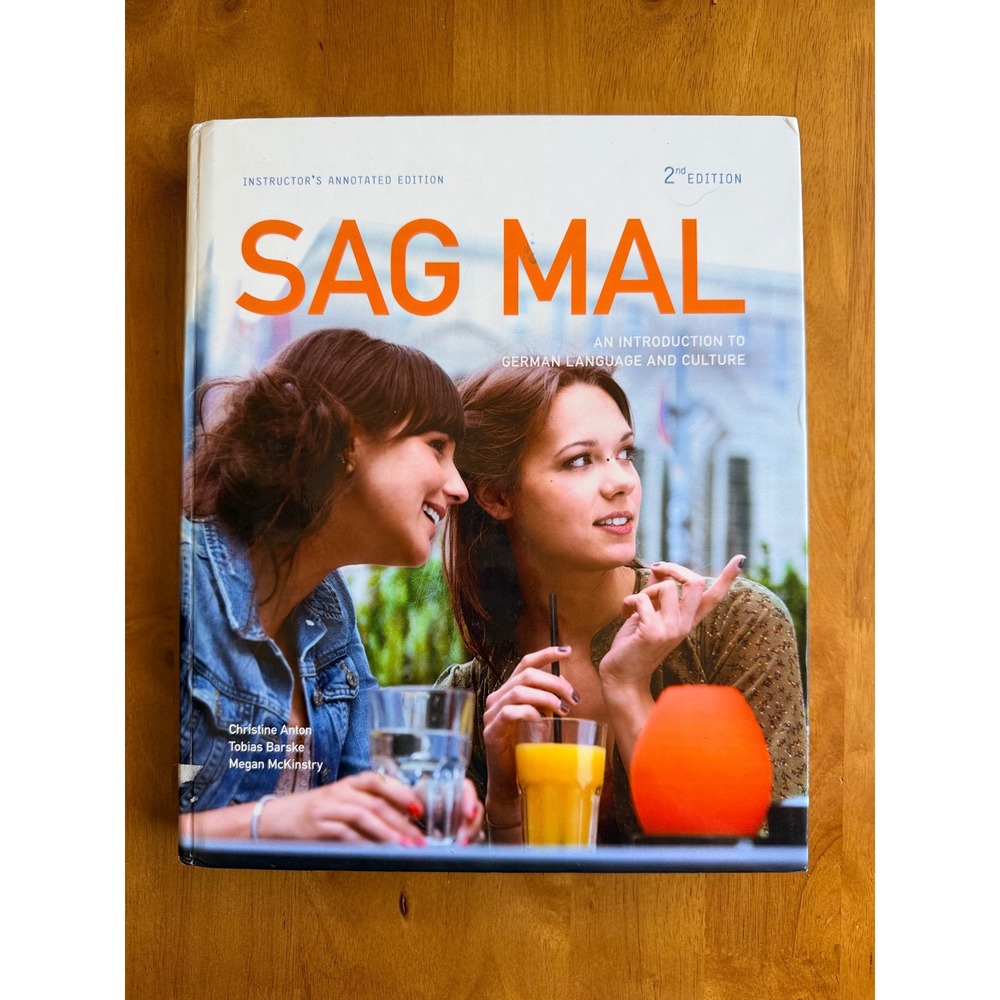 Sag Mal 2nd Edition German Language Culture Instructors Annotated Edition